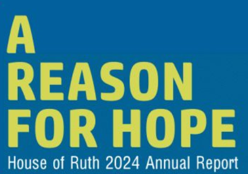 Celebrating the Impact: House of Ruth’s 2024 Annual Report featured image